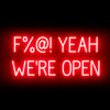 Image of SpellBrite "F%@! YEAH WERE OPEN" Neon LED Sign