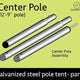 12' 9" Galvanized Steel Center Tent Pole (4 piece)