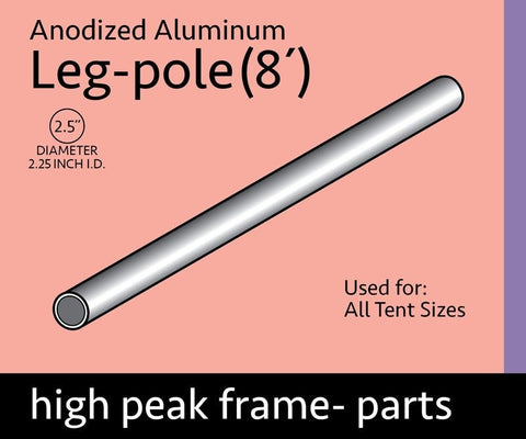 8' Leg for High Peak Frame Tent, Single Tube