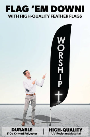 Worship Feather Flag