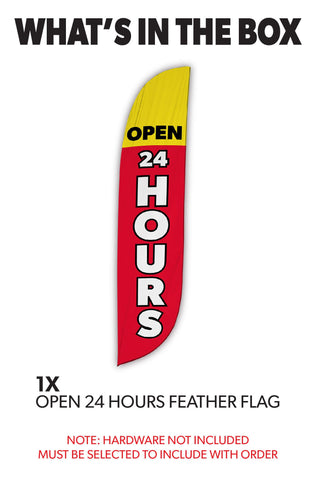 Open 24 Hours Feather Flag