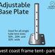 3 Foot Adjustable Height Base Plate for West Coast Frame Tents, Single Tube