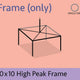 10' x 10' High Peak Canopy Tent Frame Only