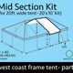20' x 10' Single Tube Sectional West Coast Frame Tent Top Mid Section Kit