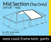 Image of 20' x 20' Sectional West Coast Frame Tent Mid Extender Top