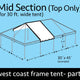 30' x 15' Mid Extender West Coast Frame Top Only