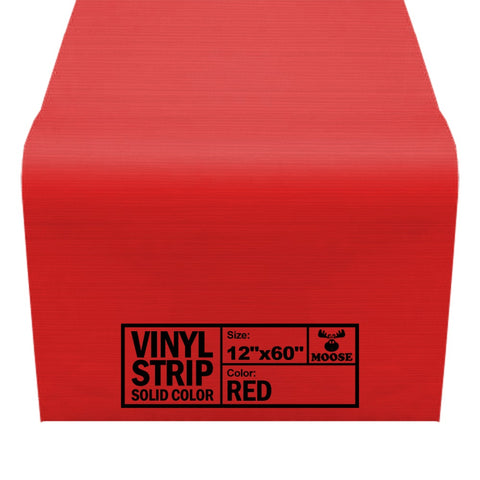 Moose Supply Solid Red Vinyl Strip 12" x 60"