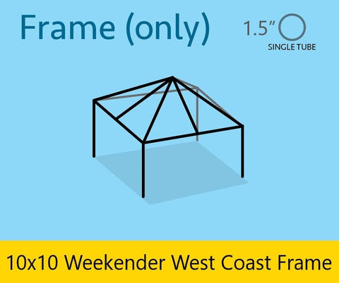 10' x 10' Weekender West Coast Frame