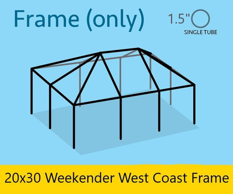 20' x 30' Weekender West Coast Frame