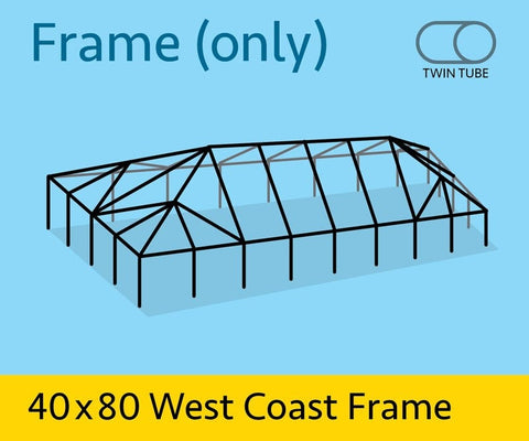 40' x 80' West Coast Frame Tent - Twin Tube Frame Only