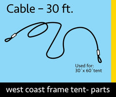 Cable Set for 30 Wide West Coast Frame Tents