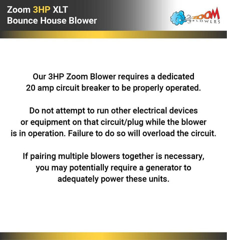 Dedicated 20-Amp Circuit Warning Infographic for Zoom XLT 3 HP Inflatable Blower